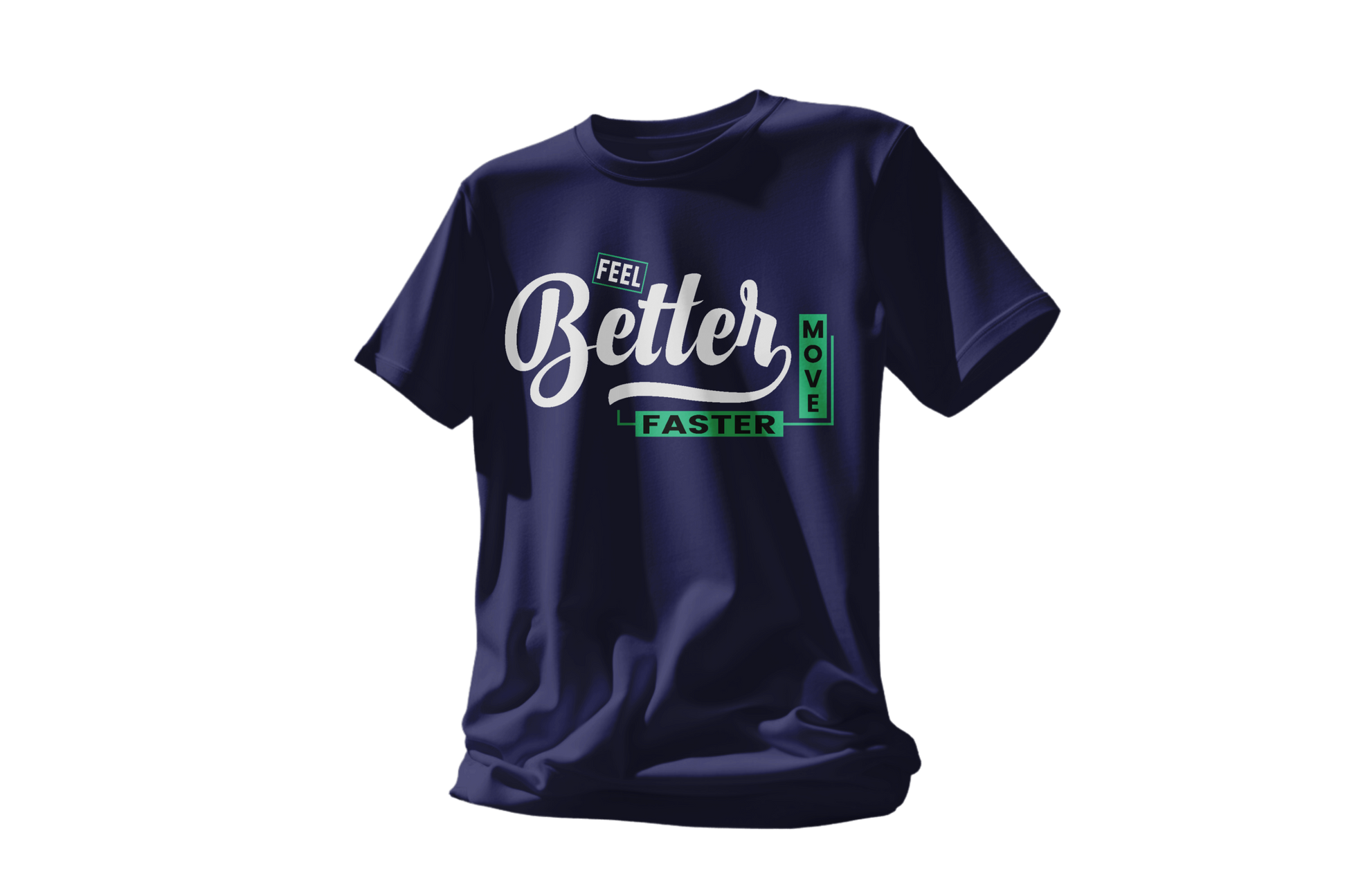 Feel better move faster- Oversize Tee